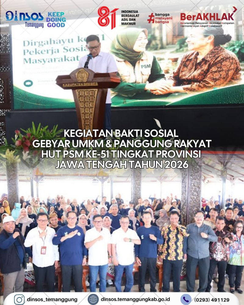 BAKTI SOSIAL GEBYAR UMKM & PANGGUNG RAKYAT HUT PSM KE-51 TINGKAT PROVINSI JAWA TENGAH TAHUN 2026