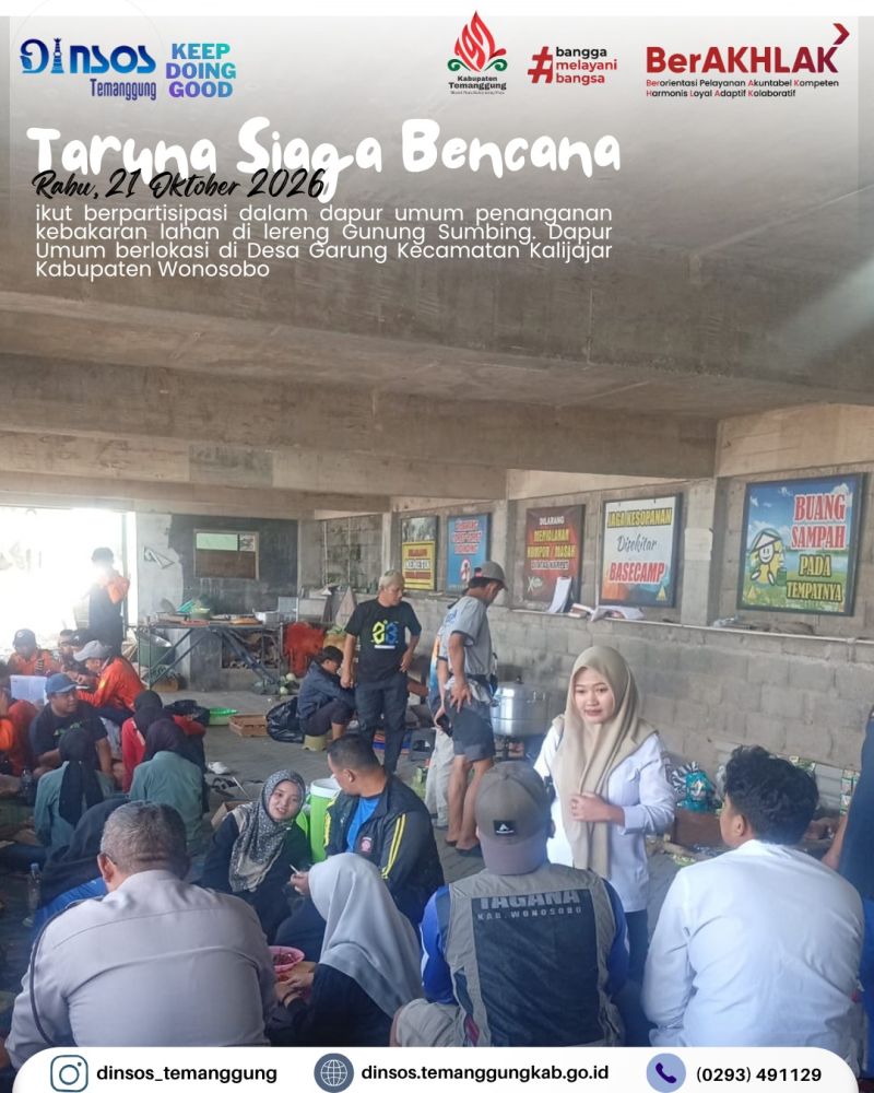 TAGANA DINAS SOSIAL KABUPATEN TEMANGGUNG BERPARTISIPASI DALAM DAPUR UMUM PENANGANAN KEBAKARAN LAHAN DI LERENG GUNUNG SUMBING